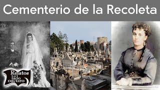 Cementerio de la Recoleta sus historias y sus fantasmas  Relatos del lado oscuro [upl. by Melena]