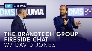 DMS by LUMA 2024 The Brandtech Group Fireside Chat w David Jones [upl. by Melany321]