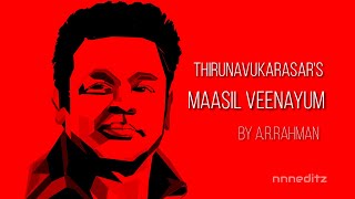 Maasil Veenayum  Thirunavukarasar  ARRahman  Sony Music  Kochadaiyaan [upl. by Enidaj]