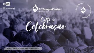 Culto de Celebração 25082024  AD Maraponga 2 [upl. by Anak]