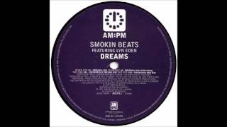 1997 Smokin Beats feat Lyn Eden  Dreams Erick Morillo Mongorillo Dreams RMX [upl. by Hadeehsar904]