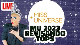 🔴 LIVE MISS UNIVERSO 2023 REVISANDO TOPS missuniverse [upl. by Nivram]