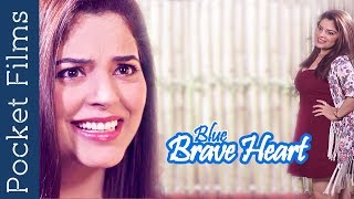 Blue Brave Heart  Social Awareness Short Film [upl. by Aikemal671]