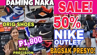 DAMING NAKA 50 NGAYON GRABE BAGSAK PRESYO ORIG SHOES JORDAN NIKE Sulit sa Nike outlet Greenhills [upl. by Unity]