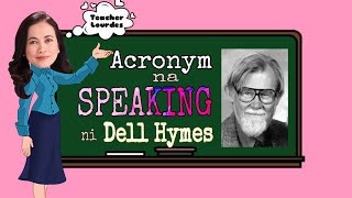 ARALIN 3 Acronym na SPEAKING ni Dell Hymes KABANATA II [upl. by Souza]