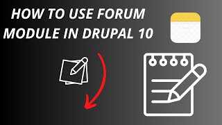 How to use the Forum module in Drupal 10 [upl. by Wymore255]