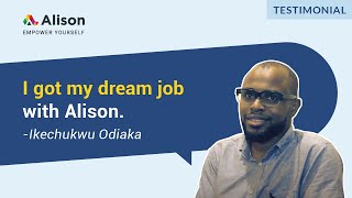 Alison’s Free Online Courses are Worth It  Testimonial by Alison Graduate Ikechukwu Odiaka [upl. by Enomis]