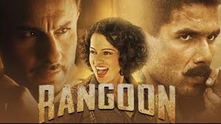 Rangoon Movie Review مراجعة فيلم هندي رانغون [upl. by Harpole]