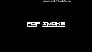 Pop Smoke  Second Remix [upl. by Theadora943]