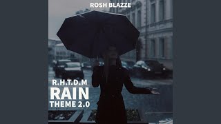 RHTDM Rain Theme 20 [upl. by Annaes]