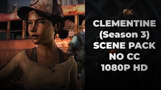 Clementine S3  The Walking Dead A New Frontier  Scene Pack  1080p HD [upl. by Retseh]