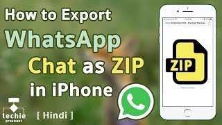 How to Export WhatsApp Chat as Zip File on iPhone iOS 11 HINDI [upl. by Fabrin]