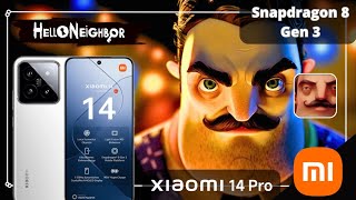 Hello Neighbor Prueba Gaming en el Xiaomi 14 Pro Snapdragon 8 Gen 3 Rendimiento [upl. by Elstan]