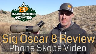 Sig Sauer Oscar 8 Spotting Scope Review  Best Spotter For The Money [upl. by Ayna278]