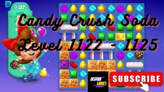 Candy Crush Soda Saga  Level 1122  1125  Android Games InspiraGames InspiraGames [upl. by Eitisahc]