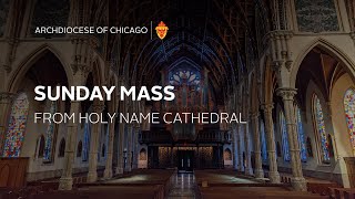 Sunday Mass in English from Holy Name Cathedral  12152024 [upl. by Haskel]