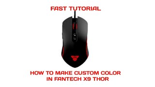 HOW MAKE CUSTOM COLOR ON FANTECH X9 THOR [upl. by Dehsar]