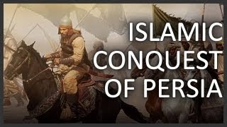 Islamic conquest of Persia [upl. by Sterner659]