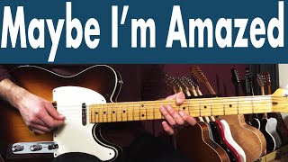 How To Play Maybe Im Amazed On Guitar  Paul McCartney Guitar Lesson  Tutorial [upl. by Pinckney432]