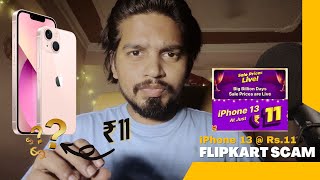 iPhone 13 Price ₹11 Scam Alert  BBD Sale 2024  Urgent Video🚨 flipkartscam [upl. by Clyve]