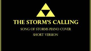 The Storms Calling Song of Storms  Piano Cover Short Version [upl. by Nort]