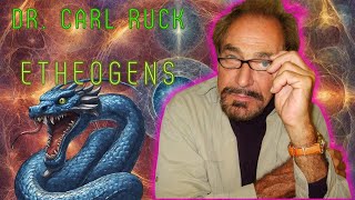 Dr Carl Ruck on Entheogens [upl. by Datha806]