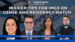 Insider Tips for IMGs on USMLE and Residency Match  Expert Advice amp Strategies [upl. by Aizek937]