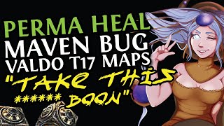 POE 323  MAVEN PERMA HEAL BUG On VALDO T17 MAPs [upl. by Ahab]