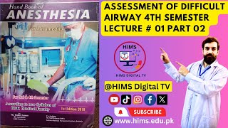 Lecture No 1 Part 02 Assessment of difficult airway  Difficult Intubation  Hospital Anesthesia [upl. by Conyers]