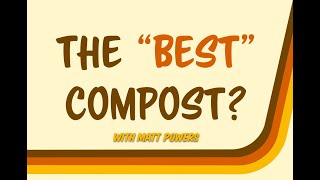 RSoil 2024 The quotBestquot Compost LIVE REPLAY  Matt Powers [upl. by Adev677]