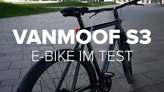 VanMoof S3 im Test Alle Infos zum neuen EBike  deutsch [upl. by Rotkiv574]