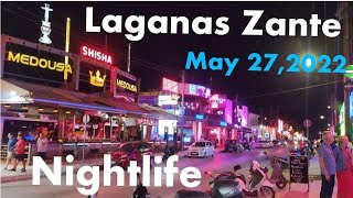 Laganas Zante Nightlife May 272022  Walk And Drive Tour  Mcdo Time LIVING IN GREECE [upl. by Nahtanohj922]