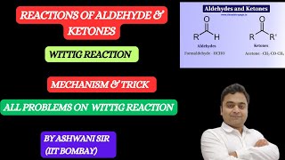 MECHANISM OF WITTIG REACTION  PHOSPHOROUS YLIDES  ALDEHYDE KETONE CARBOXYLIC CLASS 12TH CHEMISTRY [upl. by Cahan]