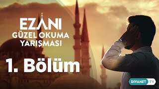 Ezanı Güzel Okuma Yarışması  1 Bölüm [upl. by Crompton710]