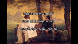 Miséricorde insondable [upl. by Aelak]