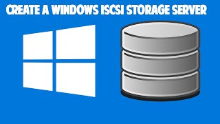 Create a Windows iSCSI Storage Server and Attach an iSCSI Client [upl. by Gone]