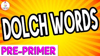 DOLCH WORDS for Kids Pre Primer Dolch Sight Words  Learn Sight Words for Toddlers [upl. by Kwei]