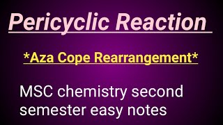 Sigmatropic Rearrangement Aza Cope Rearrangement  pericyclic Reaction [upl. by Almeda]