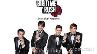 Big Time Rush  City Is Ours Extended [upl. by Hiroshi165]