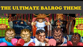 The Ultimate Balrog Theme [upl. by An212]