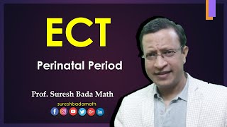 Electroconvulsive Therapy During Pregnancy and Postpartum Part 5 ECT in Perinatal Period [upl. by Freedman]