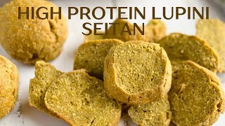 HighProtein Lupini Seitan [upl. by Aihsetel]