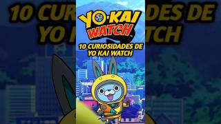 ⌚10 Curiosidades de Yo kai watch Parte1 shorts yokaiwatch [upl. by Eliott631]