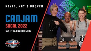 See You at CanJam SoCal 2022 Upscale Audios Kevin Deal Kat Ourlian amp Grover Neville Reveal Plans [upl. by Uoliram421]