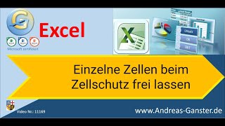 Einzelne Zellen während Blattschutz frei halten  Excel Tipps 10305  Tutorial deutsch  Ganster [upl. by Auohc]