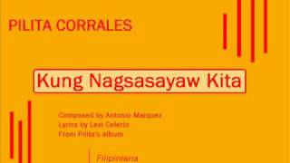 Pilita Corrales Kung Nagsasayaw Kita [upl. by Gregory]