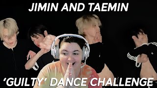 Jimin and Taemin Guilty Dance Challenge  Reaction [upl. by Azriel682]