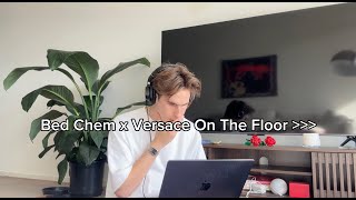 Bed Chem x Versace On The Floor mashup [upl. by Olav]