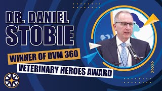 Dr Daniel Stobie receives dvm360 veterinary heroes award [upl. by Newhall708]