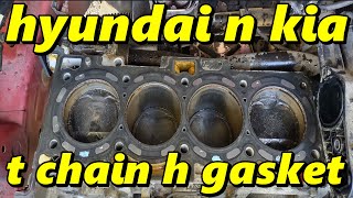 hyundai tucson 18 20 24 timing chain and head gasket p3 [upl. by Attenaj830]